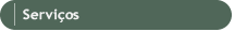 Servi&ccedil;os